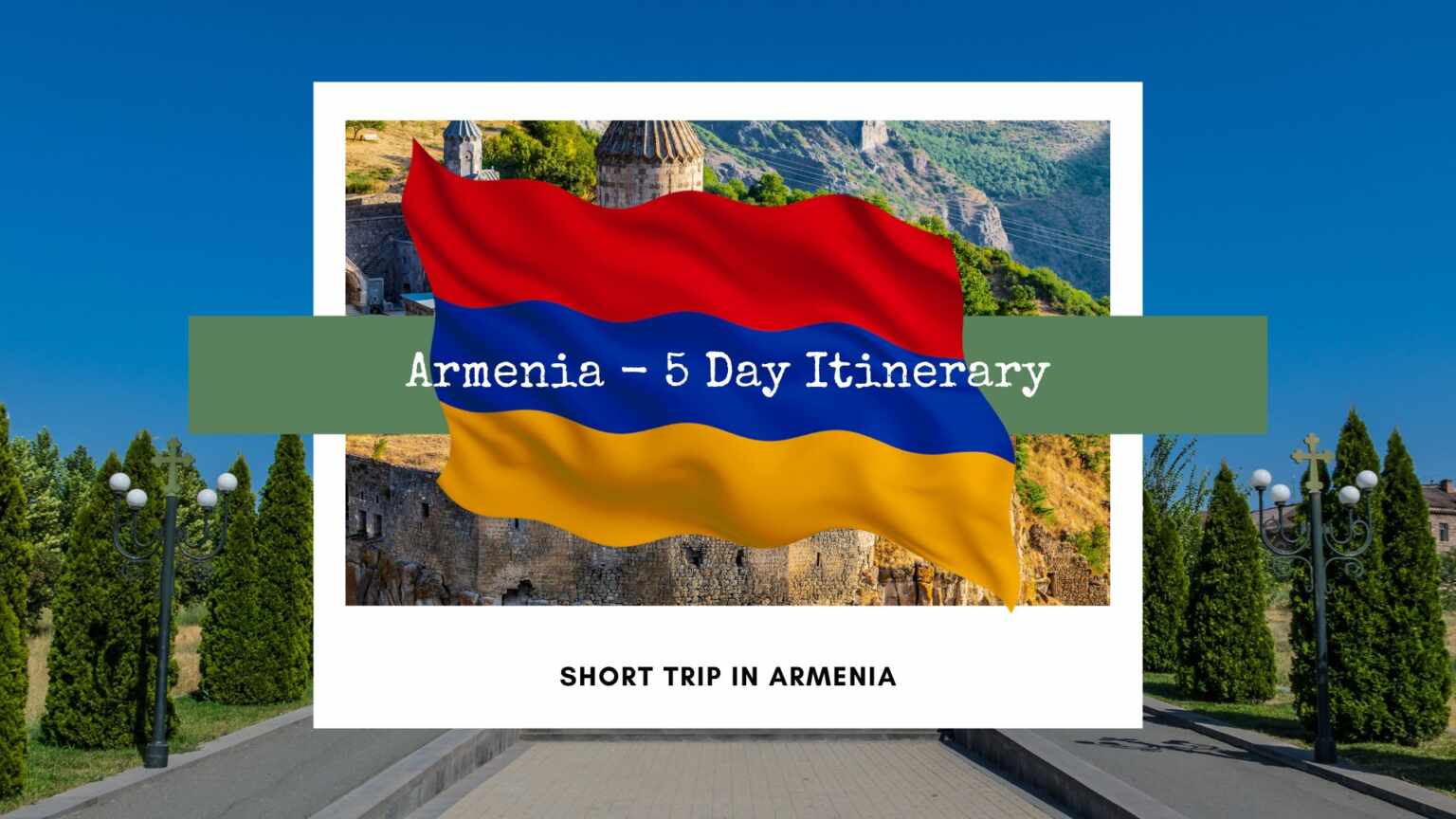 Perfect 5 Days Armenia Itinerary   5 Days Itinerary Armenia 1536x864 